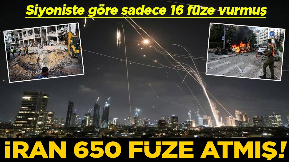 Siyoniste göre sadece 16 füze vurmuş İran 650 füze atmış!