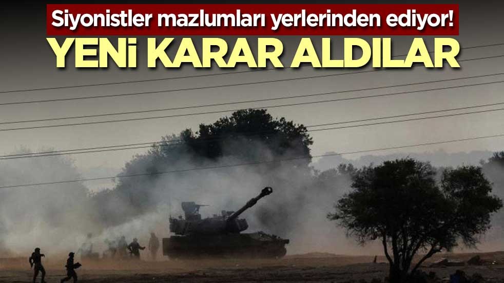 Siyonistler mazlumları yerlerinden ediyor! Yeni karar aldılar