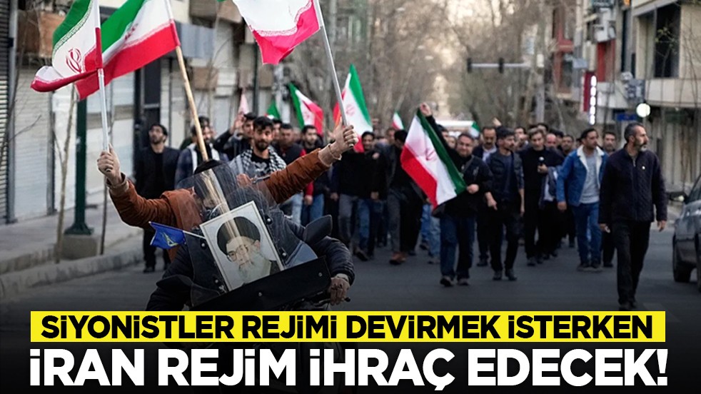 Siyonistler rejimi devirmek isterken İran rejim ihraç edecek!