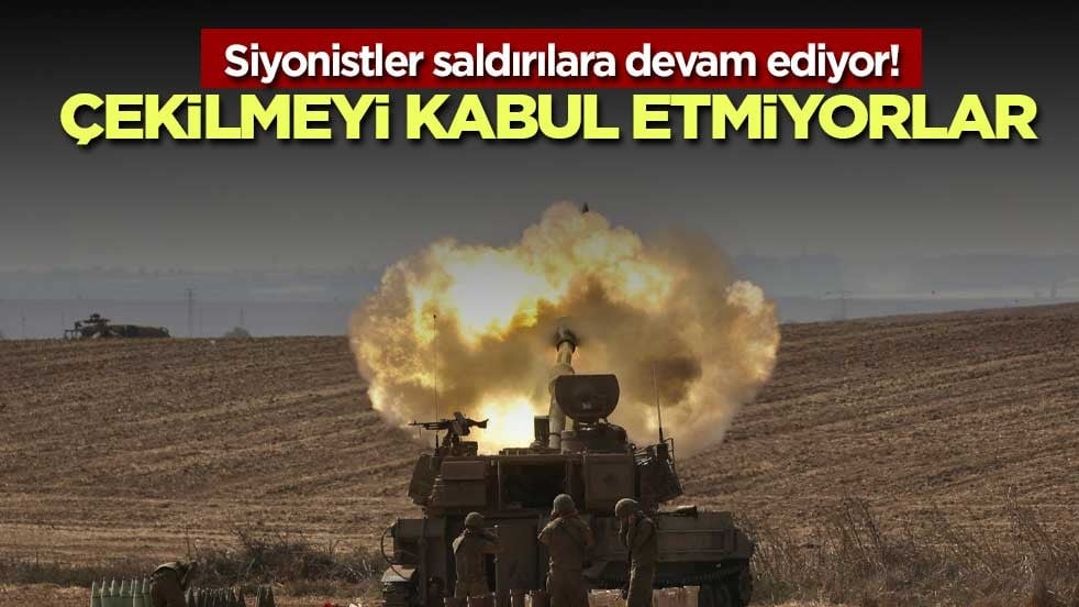 Siyonistler saldırılara devam ediyor! Çekilmeyi kabul etmiyorlar