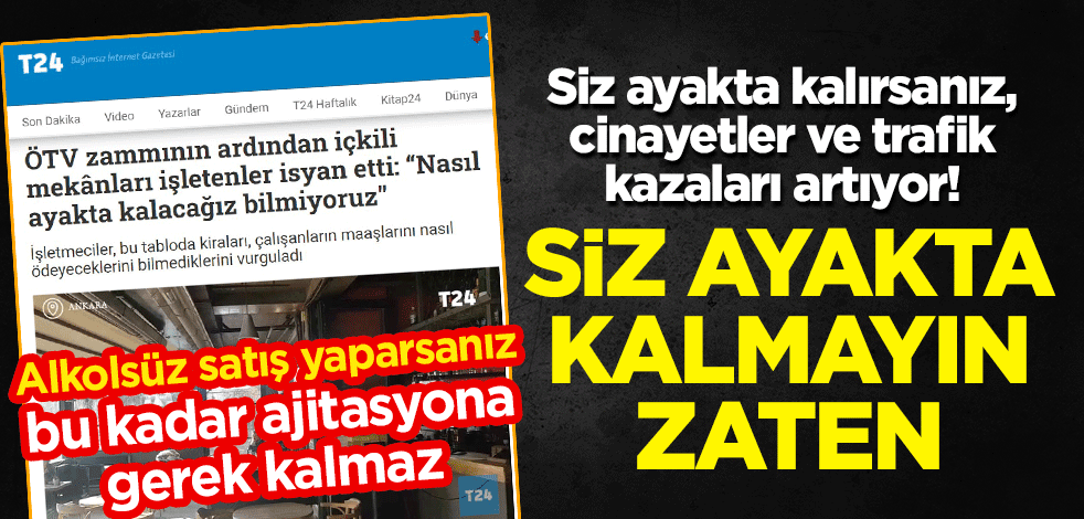 Siz ayakta kalırsanız, cinayetler ve trafik kazaları artıyor! Siz ayakta kalmayın zaten