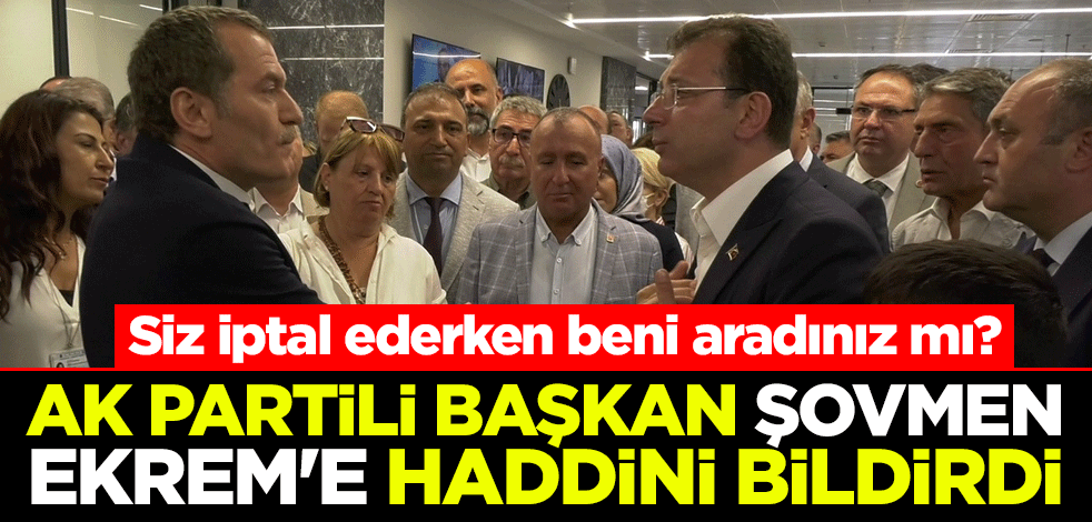 Siz iptal ederken beni aradınız mı? AK Partili başkan şovmen Ekrem'e haddini bildirdi