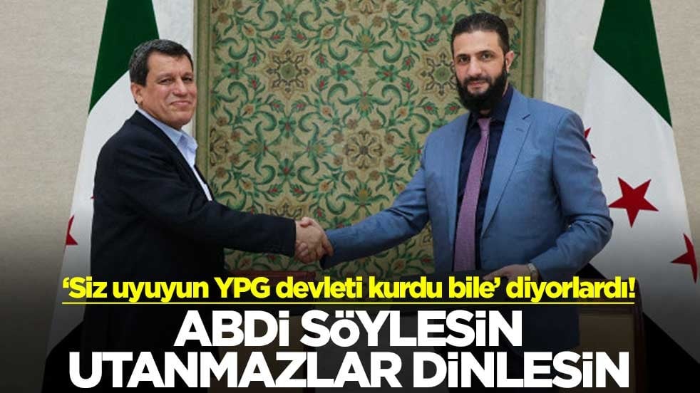 ‘Siz uyuyun YPG devleti kurdu bile’ diyorlardı! Abdi söylesin utanmazlar dinlesin