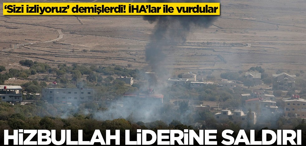‘Sizi izliyoruz’ demişlerdi! Hizbullah liderine 'İHA'lar ile saldırdılar