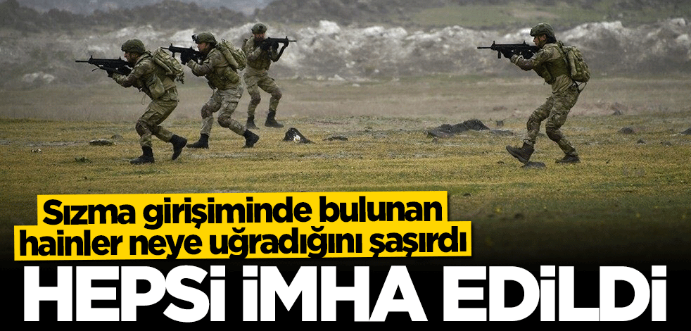 Sızma girişiminde bulunan teröristler imha edildi
