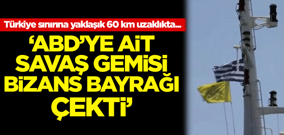 ABD'li kargo gemisinin Bizans ve Yunan bayrağı çektiği iddiası