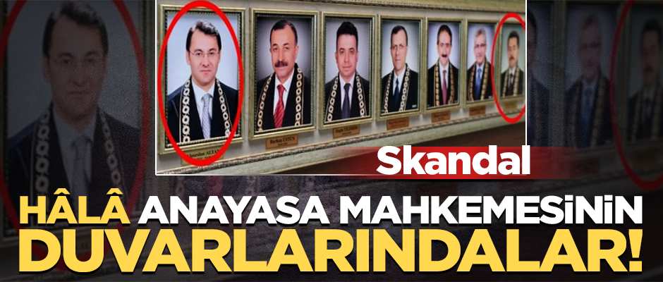 Skandal! FETÖ’cülerin resimleri halen yüksek mahkeme duvarlarında