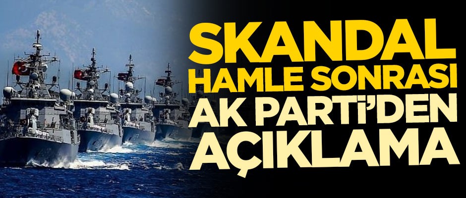 Skandal hamle sonrası AK Parti'den açıklama