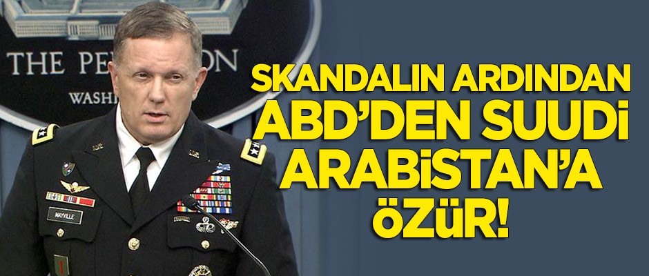 Skandal ifadeler sonrası ABD, Suudi Arabistan'dan özür diledi
