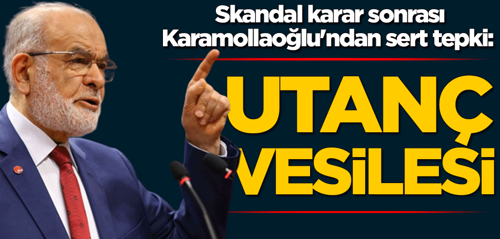 Skandal karar sonrası Temel Karamollaoğlu'ndan sert tepki: Utanç vesilesi
