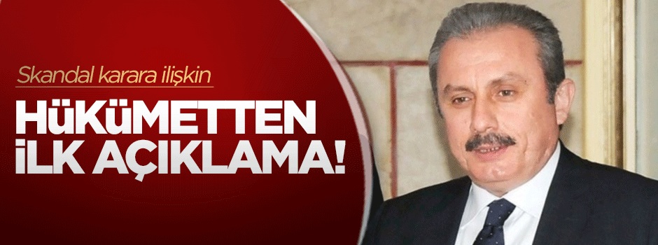 Skandal karara ilişkin hükümetten ilk açıklama