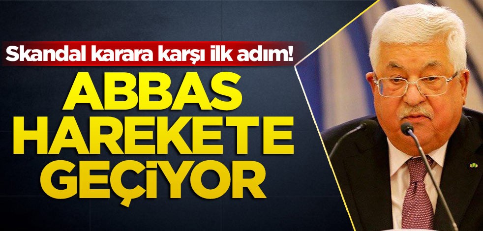 Skandal karara karşı ilk adım! Mahmut Abbas harekete geçiyor