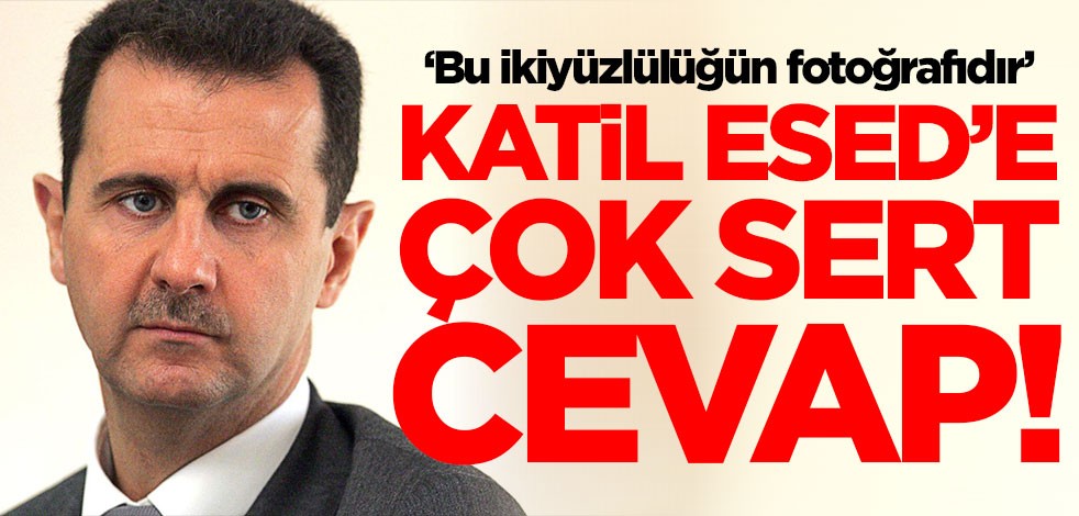 Skandal kararın ardından Türkiye'den Esed'e çok sert cevap