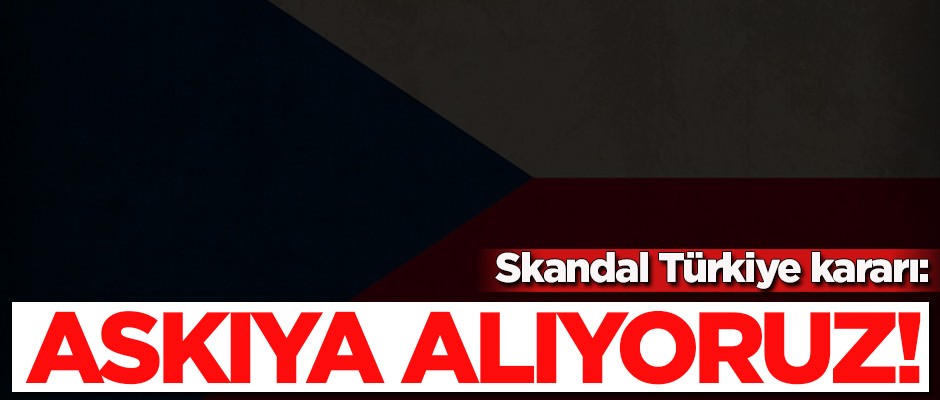 Skandal Türkiye kararını duyurdular: Askıya alıyoruz