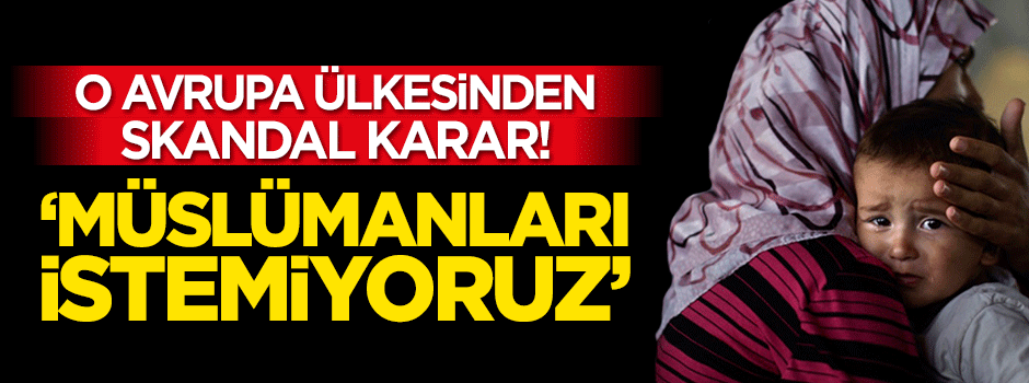 Slovakya 'Müslüman' sığınmacı istemiyor