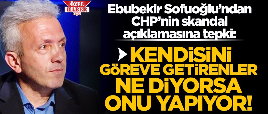 Sofuoğlu: CHP 'Küreselizm'in sözcüsü!