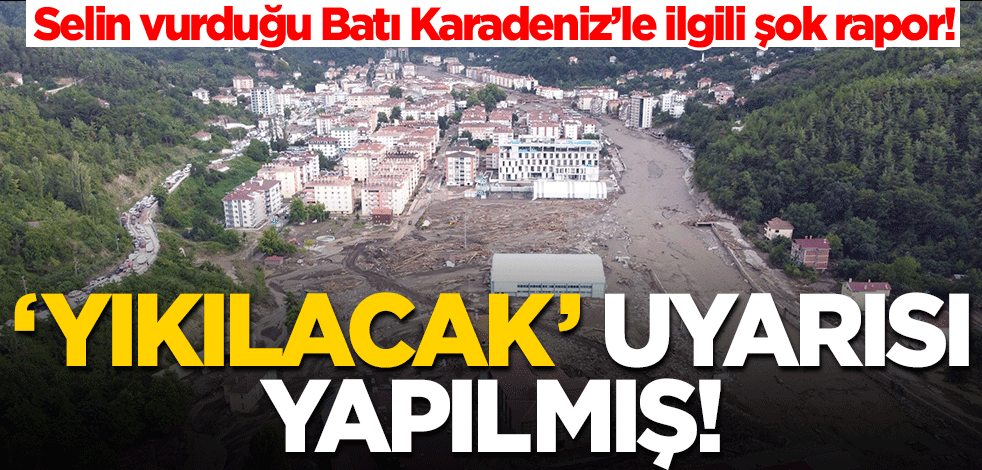 Şok rapor ortaya çıktı! Bozkurt ve Ayancık için 'yıkılacak' uyarısı yapılmış