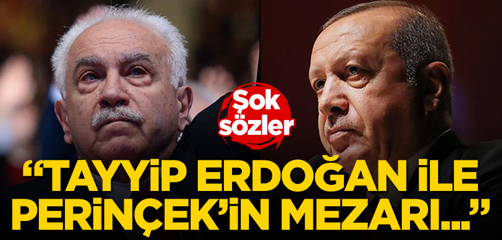 Şok sözler! "Tayyip Erdoğan ile Doğu Perinçek'in mezarı..."