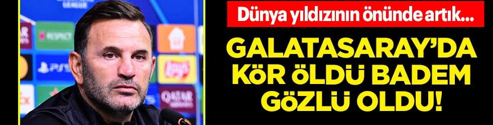 Şok üstüne şok: Galatasaray'da kör öldü, badem gözlü oldu... Yok artık!