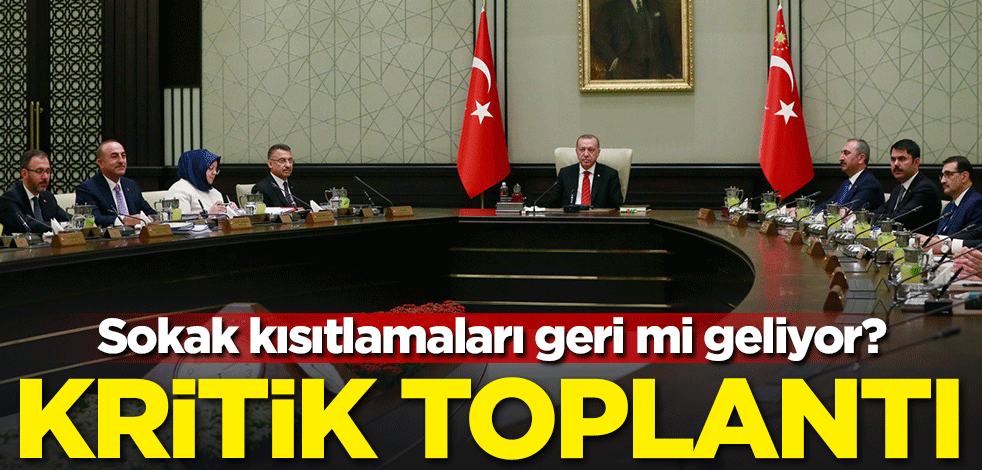 Sokak kısıtlamaları geri mi geliyor? Ankara'da kritik toplantı