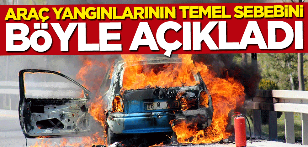 Sökeli elektrik ustası araç yangınlarının temel sebebini açıkladı