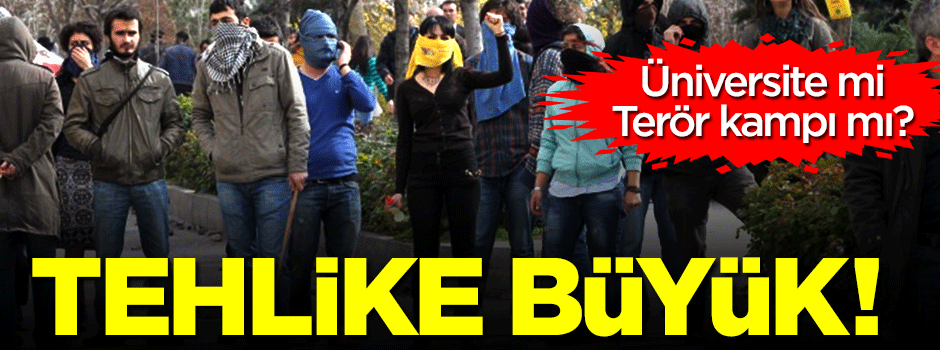 Sol terör örgütleri öğrencileri devşirmeye çalışıyor!