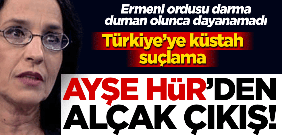 Solak cephenin kokuşmuş yazarı Ayşe Hür’den alçak çıkış! Türkiye’ye küstah suçlama