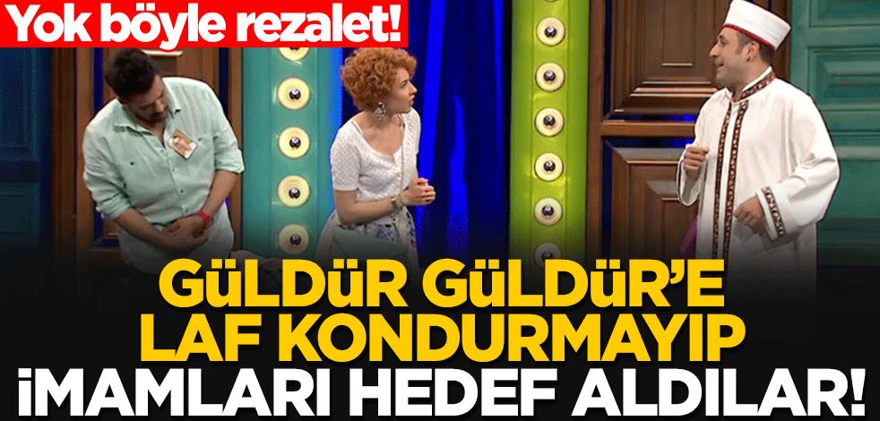 Solak medya yine işbaşında... Güldür Güldür’e sahip çıkıp, imamları hedef gösterdiler!