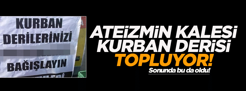 Solcuyuz diyen Halkevleri kurban derisi topluyor