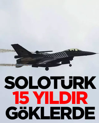 SOLOTÜRK 15 yıldır göklerde