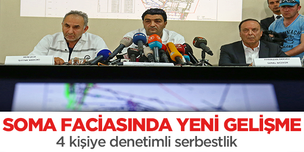 Soma faciası soruşturmasında 4 kişiye denetimli serbestlik
