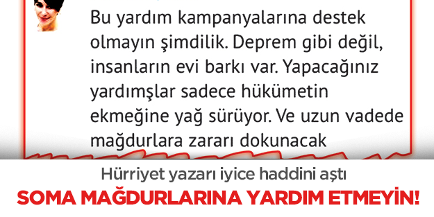 ‘Soma mağdurlarına yardım etmeyin’