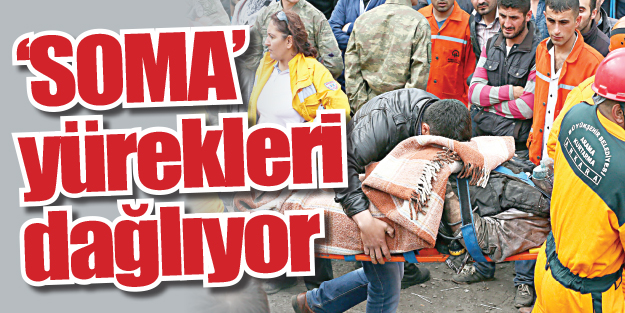 ‘Soma’ yürekleri dağlıyor