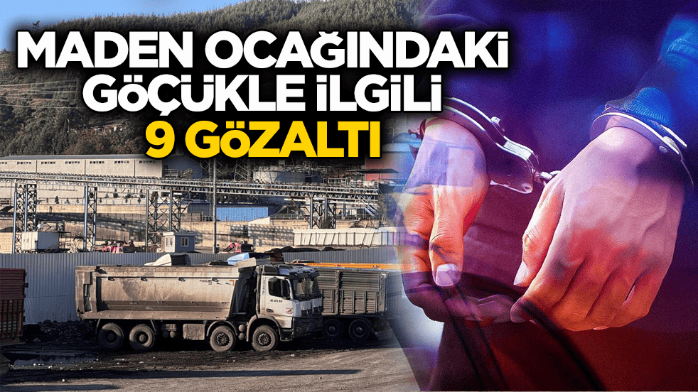 Soma'daki maden ocağındaki göçükle ilgili yeni gelişme: Gözaltılar var