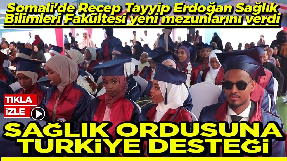 Somali'de sağlık ordusuna Türkiye desteği