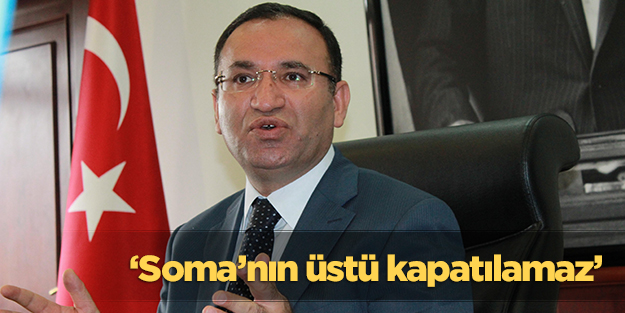 ‘Soma’nın üstü kapatılamaz’