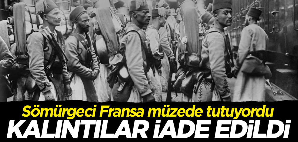 Sömürgeci Fransa 170 yıldır müzede tutuyordu: Naaş kalıntıları iade edildi
