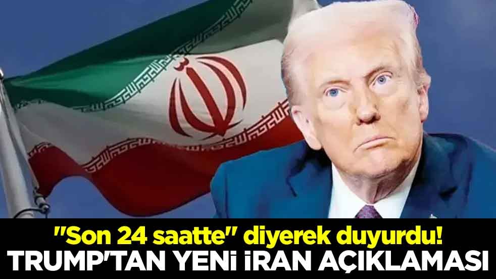 "Son 24 saatte" diyerek duyurdu! Trump'tan yeni İran açıklaması