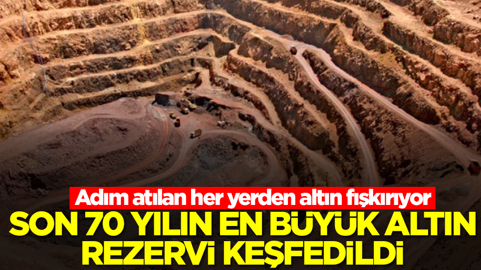 Son 70 yılın en büyük altın rezervi keşfedildi: Adım atılan her yerden altın fışkırıyor