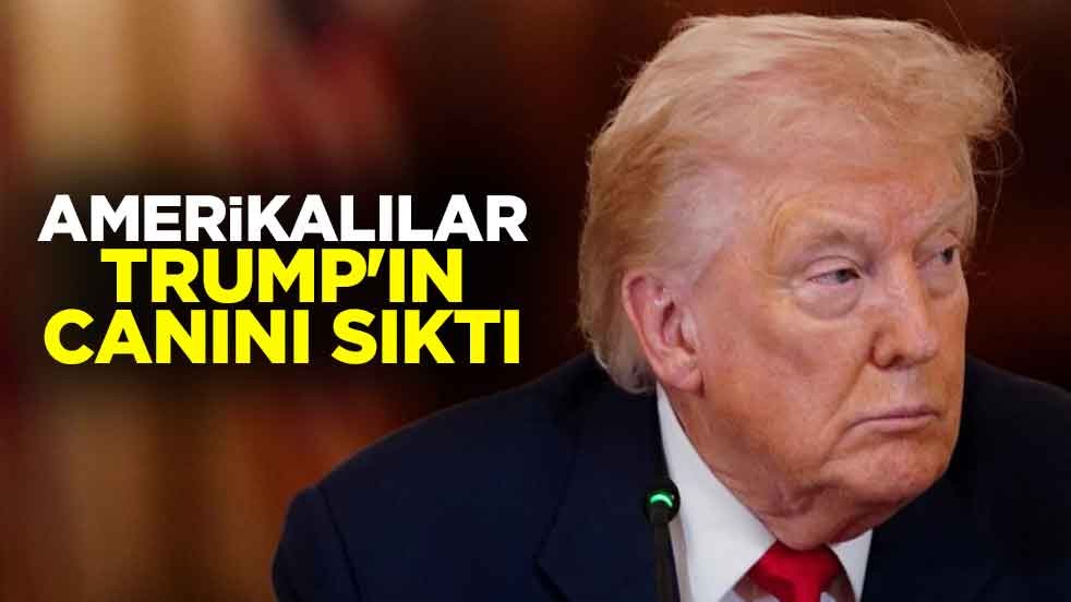 Amerikalılar, Trump'ın canını sıktı