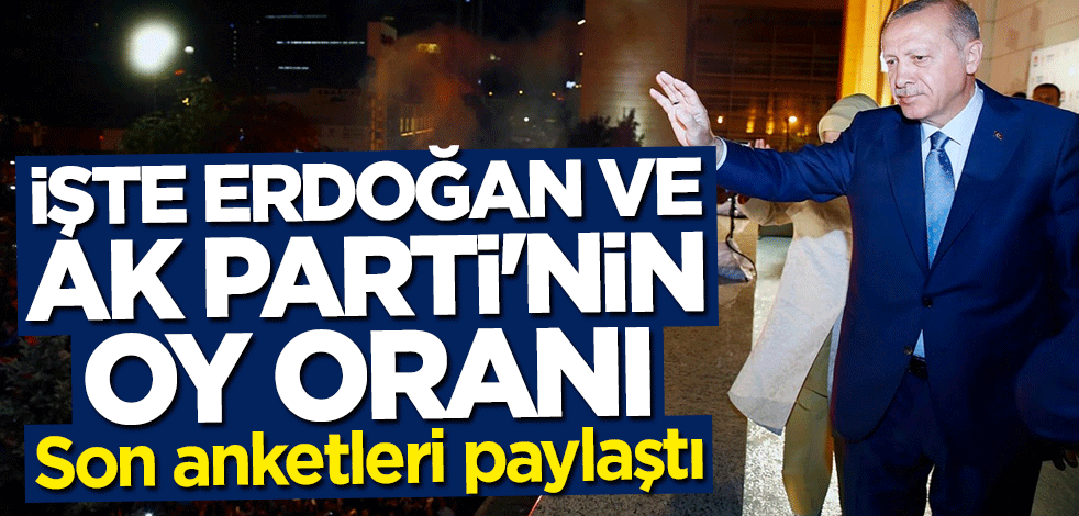 Son anketleri paylaştı... İşte Başkan Erdoğan ve AK Parti'nin oy oranı