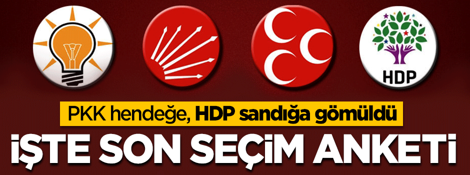 Son ankette HDP baraj altında kaldı