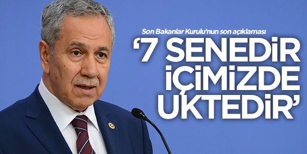 Son Bakanlar Kurulu'nun son açıklaması