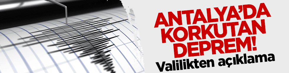 Son dakika... Antalya'da korkutan deprem