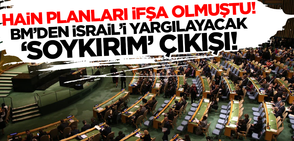 Son dakika! BM'den İsrail'i yargılayacak 'soykırım' çıkışı