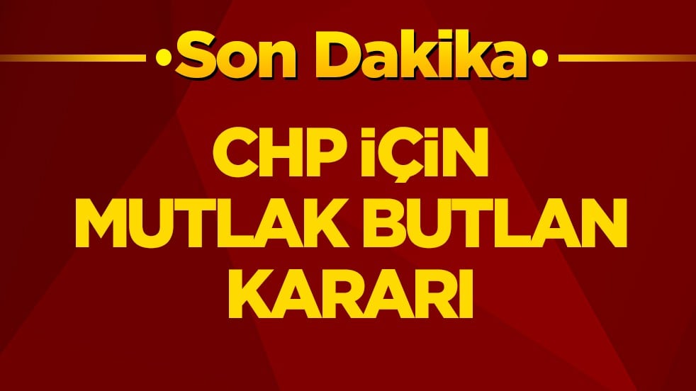 Son dakika! CHP'ye mutlak butlan kararı! Kılıçdaroğlu yeniden CHP Genel Başkanı