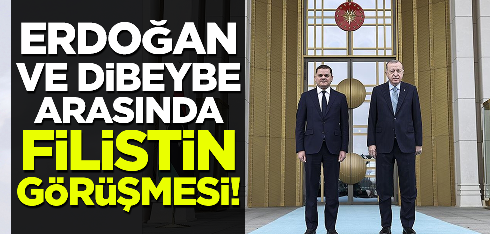 Son dakika! Erdoğan, Libya Başbakanı Dibeybe ile görüştü
