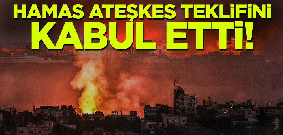 Son dakika! Hamas ateşkesi kabul etti