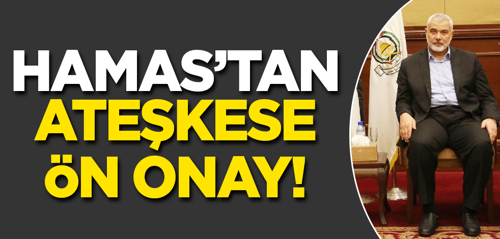 Son dakika! Hamas'tan ateşkese ön onay
