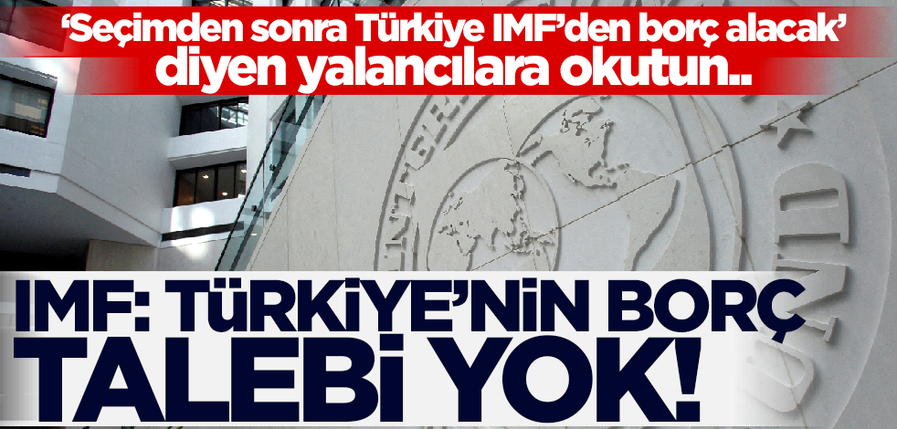 Son dakika! IMF'den flaş Türkiye açıklaması
